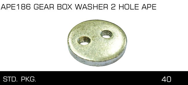 APE186 GEAR BOX WASHER 2 HOL E APE